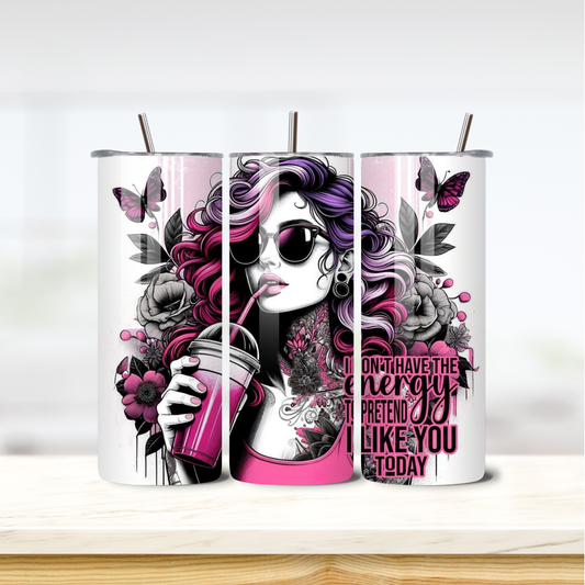 Don't Have Energy 20oz skinny insulated tumbler