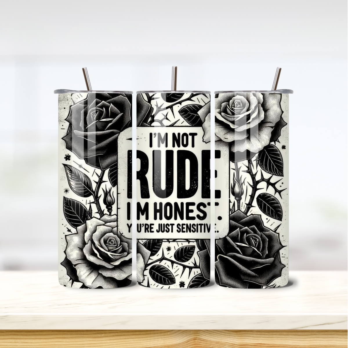 I'm Not Rude 20oz skinny insulated tumbler