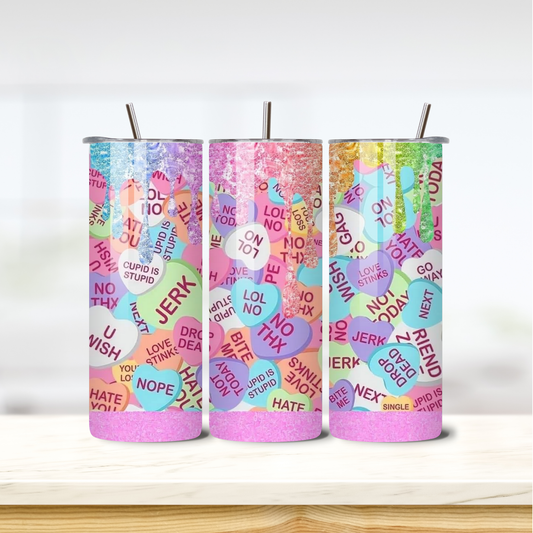 Mean Conversation Hearts 20oz skinny insulated tumbler