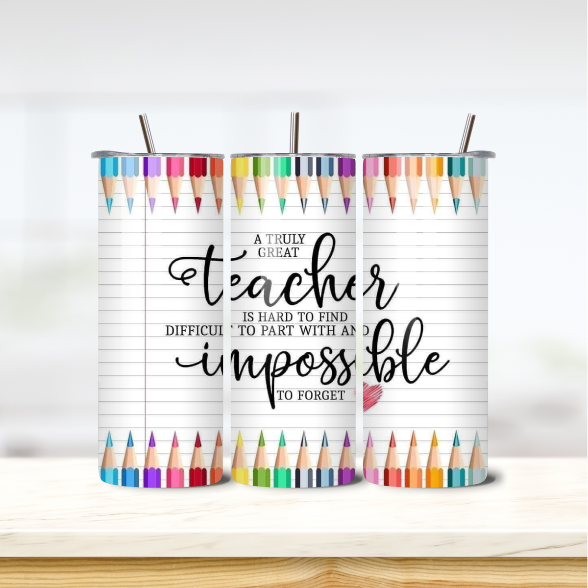 Truly Great Teacher 20oz skinny insulated tumbler